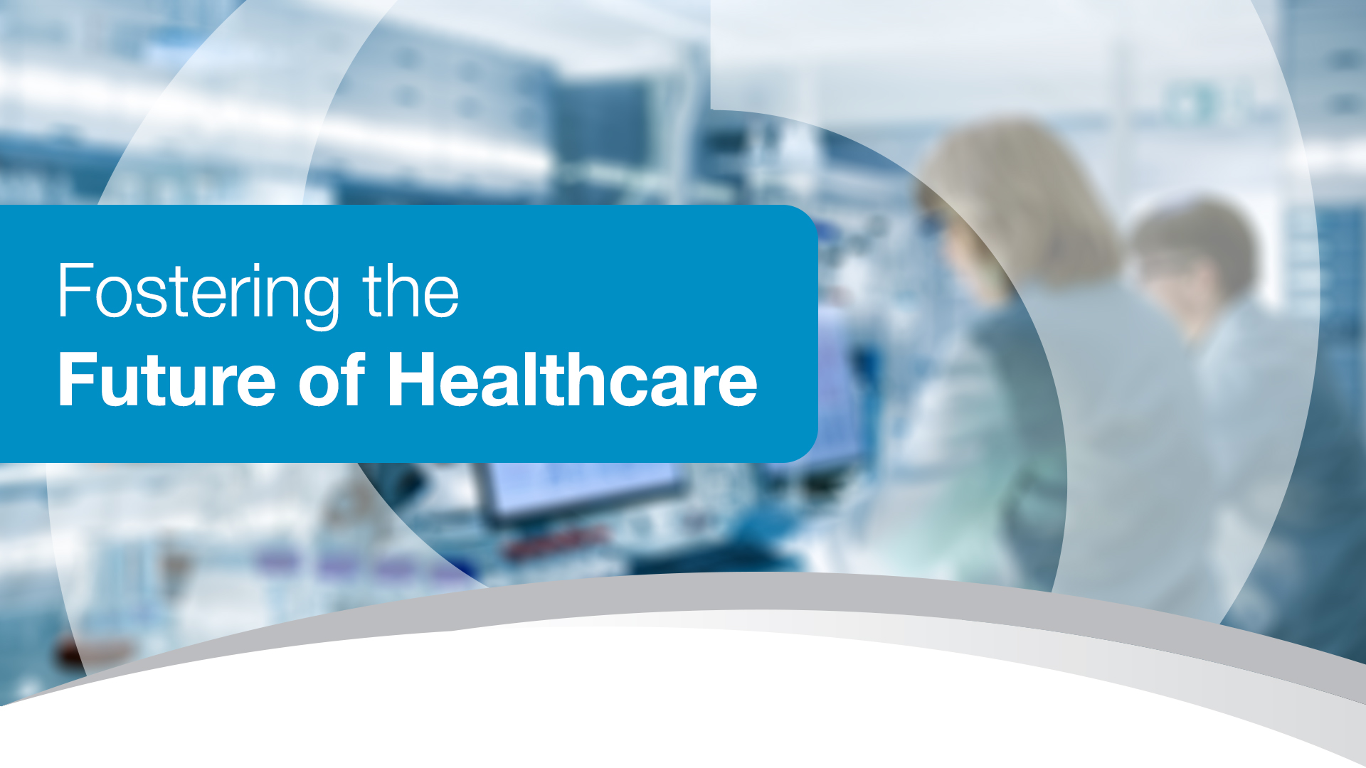 Fostering the Future of Healthcare Photo of researchers in a lab